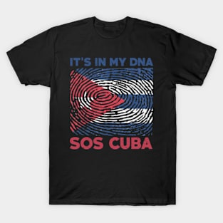 It's in my dna,sos cuba,free cuba,cuba flag,cuban flag,DNA,freedom T-Shirt